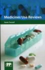 Medicines Use Reviews : A Practical Guide - Book