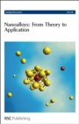 Nanoalloys: From Theory to Applications : Faraday Discussions No 138 - Book