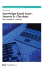Knowledge-Based Expert Systems in Chemistry : Not Counting on Computers - Book