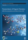 Nomenclature of Organic Chemistry : IUPAC Recommendations and Preferred Names 2013 - Book