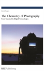 Chemistry of Photography : From Classical to Digital Technologies - Book