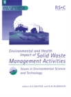 Environmental and Health Impact of Solid Waste Management Activities - Book