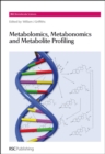 Metabolomics, Metabonomics and Metabolite Profiling - Book