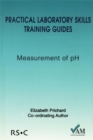 Practical Laboratory Skills Training Guides : Measurement of pH - Book