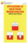 Applications of Solid Phase Microextraction - Book