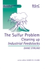 Sulfur Problem : Cleaning Up Industrial Feedstocks - Book