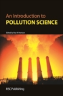 Introduction to Pollution Science - Book
