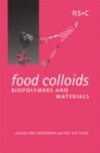 Food Colloids, Biopolymers and Materials - Book
