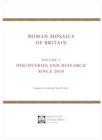 Roman Mosaics of Britain : Volume V: Discoveries and research since 2010 - Book