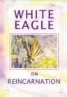 White Eagle on Reincarnation - Book