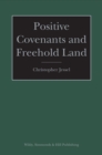 Positive Covenants and Freehold Land - Book