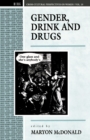 Gender, Drink and Drugs - Book