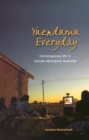 Yuendumu Everyday : Contemporary Life in Remote Australia - Book
