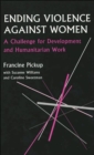 Ending Violence Against Women : A challenge for development and humanitarian work - Book