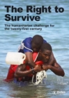 El derecho a sobrevivir : El reto humanitario del siglo XXI - Book