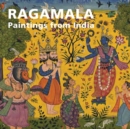 Ragamala : Paintings from India - Book