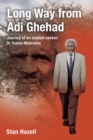 Long Way from Adi Ghehad : Journey of an Asylum Seeker: Dr Teame Mebrahtu - Book