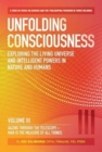 Unfolding Consciousness : Vol III: Gazing Through the Telescope - Man is the Measure of All Things : Gazing Through the Telescope - Man is the Measure of All Things Gazing Through the Telescope - Man - Book