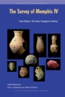 The Survey of Memphis IV : Kom Rabia: The New Kingdom Pottery - Book