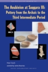 The Anubieion at Saqqara III : Pottery from the Archaic to the Third Intermediate Period - Book