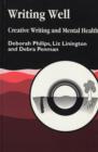 Writing Well: Creative Writing and Mental Health - eBook