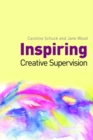 Inspiring Creative Supervision - eBook
