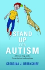 Stand Up for Autism : A Boy, a Dog, and a Prescription for Laughter - eBook