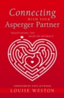 Connecting With Your Asperger Partner : Negotiating the Maze of Intimacy - eBook