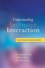 Understanding Intensive Interaction : Context and Concepts for Professionals and Families - eBook