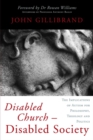 Disabled Church - Disabled Society : The Implications of Autism for Philosophy, Theology and Politics - eBook