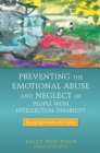 Preventing the Emotional Abuse and Neglect of People with Intellectual Disability : Stopping Insult and Injury - eBook