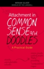 Attachment in Common Sense and Doodles : A Practical Guide - eBook