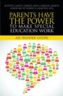 Parents Have the Power to Make Special Education Work : An Insider Guide - eBook
