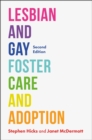 Lesbian and Gay Foster Care and Adoption, Second Edition - eBook