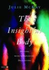 The Insightful Body : Healing with SomaCentric Dialoguing - eBook