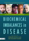 Biochemical Imbalances in Disease : A Practitioner's Handbook - eBook