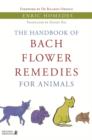 The Handbook of Bach Flower Remedies for Animals - eBook