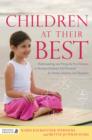 Children at Their Best : Understanding and Using the Five Elements to Develop Children's Full Potential for Parents, Teachers, and Therapists - eBook