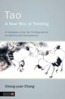Tao - A New Way of Thinking : A Translation of the Tao Te Ching with an Introduction and Commentaries - eBook