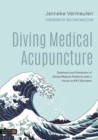 Diving Medical Acupuncture : Treatment and Prevention of Diving Medical Problems with a Focus on ENT Disorders - eBook