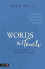Words that Touch : How to Ask Questions Your Body Can Answer - 12 Essential 'Clean Questions' for Mind/Body Therapists - eBook