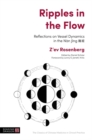 Ripples in the Flow : Reflections on Vessel Dynamics in the Nan Jing - Book