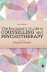 The Beginner's Guide to Counselling & Psychotherapy - Book