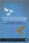 Social Psychophysiology for Social and Personality Psychology - Book