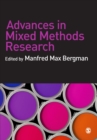 Advances in Mixed Methods Research : Theories and Applications - eBook