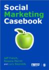 Social Marketing Casebook - Book