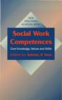 Social Work Competences : Core Knowledge, Values and Skills - eBook
