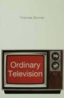 Ordinary Television : Analyzing Popular TV - eBook