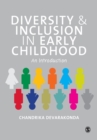 Diversity and Inclusion in Early Childhood : An Introduction - Book
