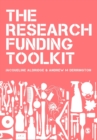 The Research Funding Toolkit : How to Plan and Write Successful Grant Applications - Book